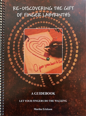 Book: Rediscovering the Gift of Finger Labyrinths by Martha Erickson