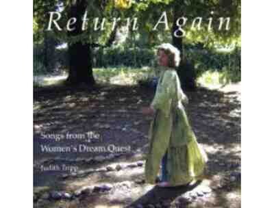 CD: Return Again (Songs from the Women's Dream Quest) by Judith Tripp