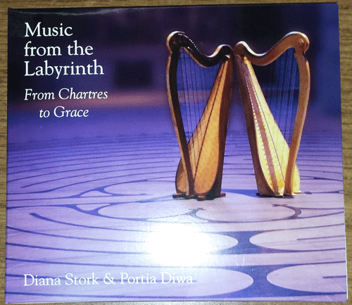 CD: Music from the Labyrinth: From Chartres to Grace by Diana Stork &amp; Portia Diwa