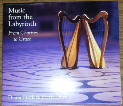 CD: Music from the Labyrinth: From Chartres to Grace by Diana Stork &amp; Portia Diwa