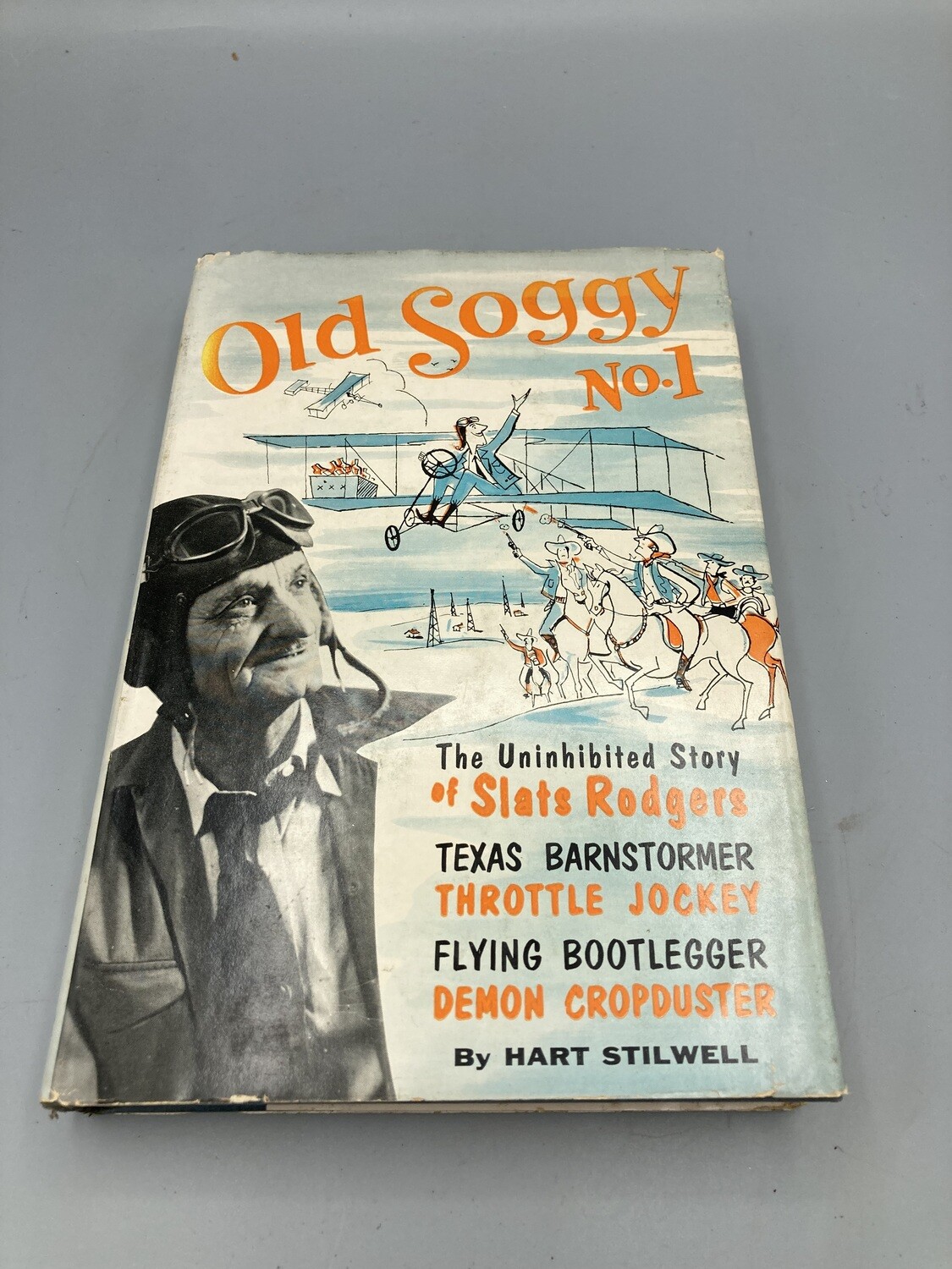 Old Soggy No.1 Slats Rogers Hart Stilwell