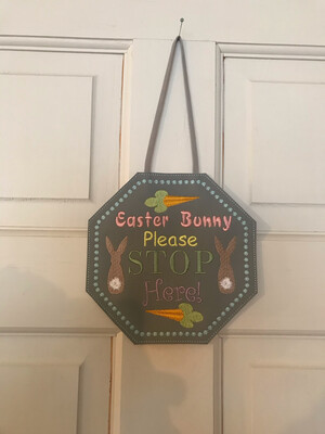 ITH Easter Bunny Stop Sign