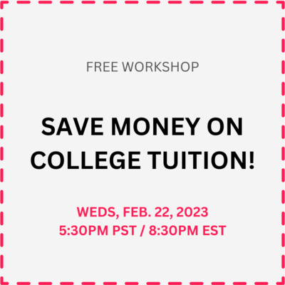 'How To Save Money On College Tuition' Workshop, Wednesday, February 22nd