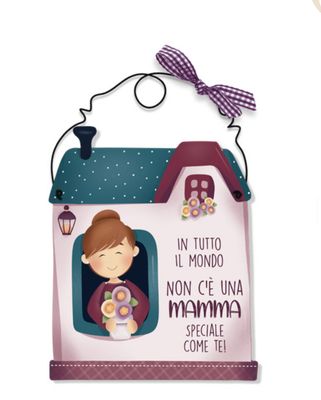 Targa casetta in tutto il mondo non c’è una mamma speciale come te