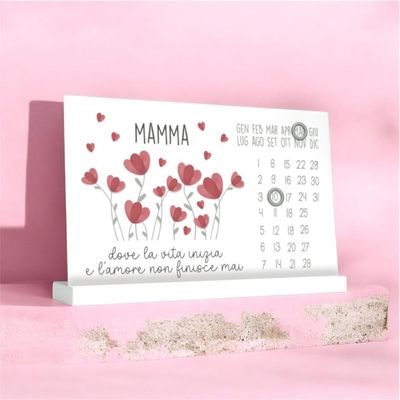 Calendario perpetuo Mamma dove la vita inizia e l’amore non finisce mai