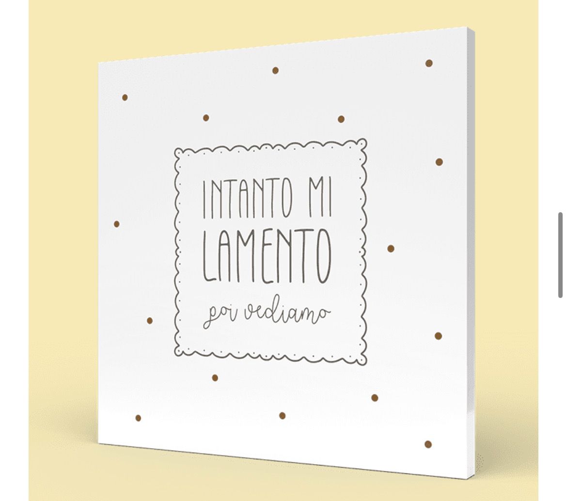 QUADRO MEDIO – intanto mi lamento poi vediamo