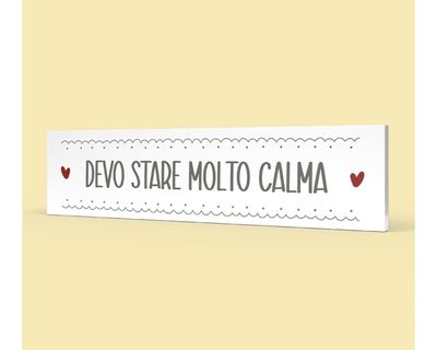 Quadro orizzontale medio - devo stare molto calma