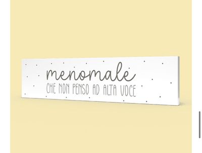 Quadro orizzontale medio - meno male che non penso ad alta voce