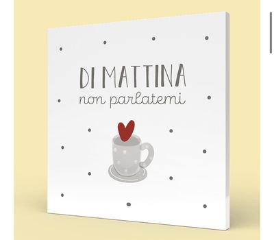 QUADRO MEDIO – di mattina, non parlatemi