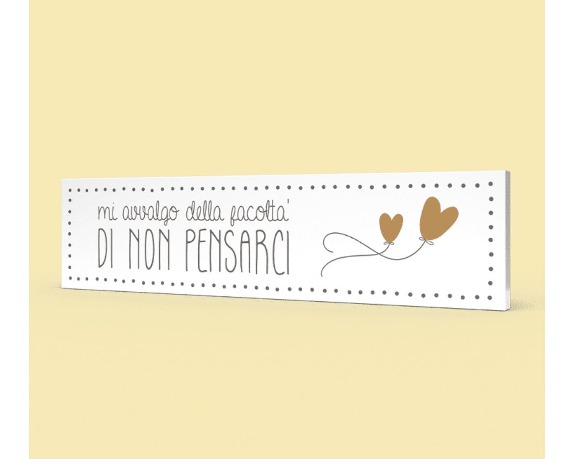 Quadro orizzontale medio - mi avvalgo della facoltà di non pensarci