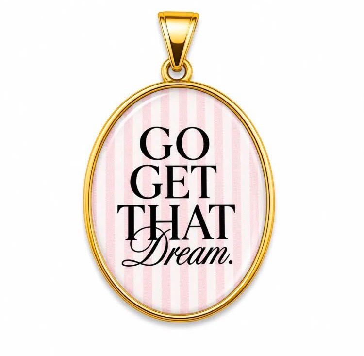 Ciondolo Cameo Go Get That Dream