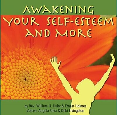 ​Awakening Your Self-Esteem & More