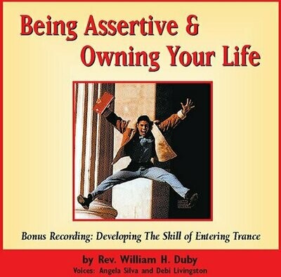 Being Assertive and Owning Your Life