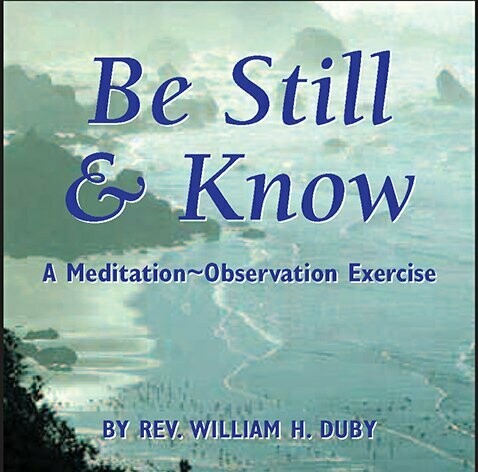 Be Still and Know