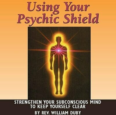 Using Your Psychic Shield