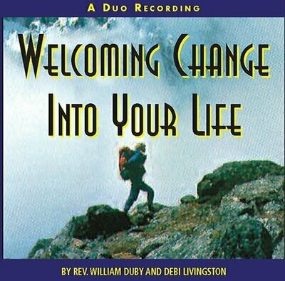 Welcoming Change Into Your Life