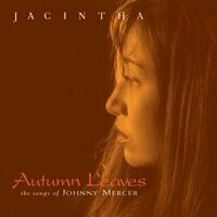 AUTUMN LEAVES: THE SONGS OF JOHNNY MERCER