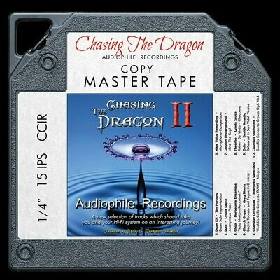 CHASING THE DRAGON II AUDIOPHILE RECORDING
