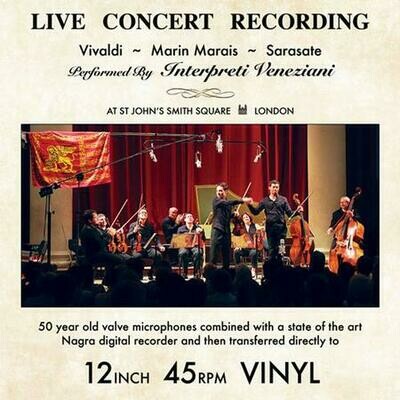 Interpreti Veneziani - Vivaldi Marais & Sarasate Live Concert Recording