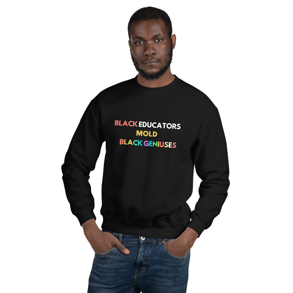 Black Educators Sweatshirt