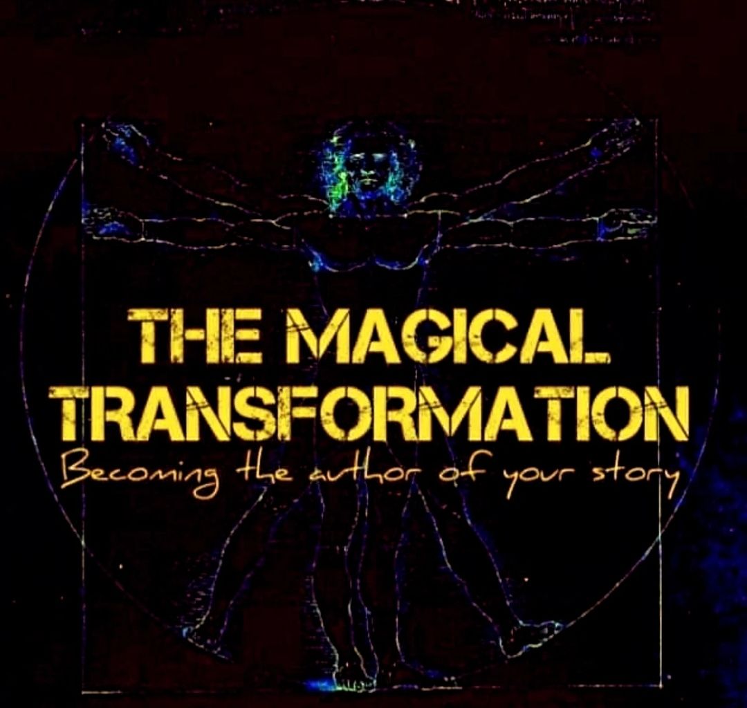 The Magical Transformation: Becoming the Author of your own Story - Recorded Class