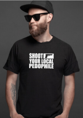 Kill Your Local Pedophile Shirt