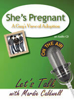 She’s Pregnant – A Guy’s View of Adoption