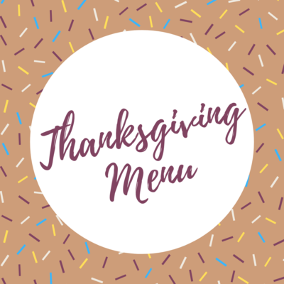 Thanksgiving Menu - 11/25 and 11/26 ONLY
