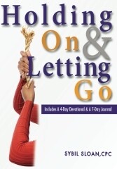 Holding On &amp; Letting Go
