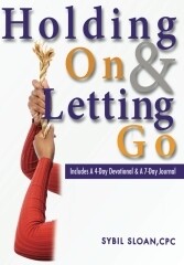 Holding On & Letting Go