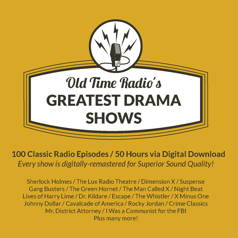 Old Time Radio's 100 Greatest Drama Shows