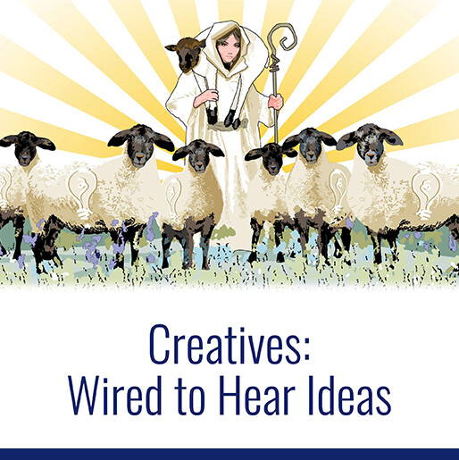 Creatives: Wired To Hear Ideas