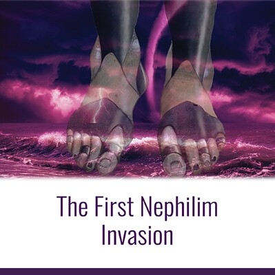 The First Nephilim Invasion