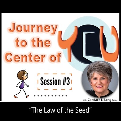 Session #3: THE LAW OF THE SEED