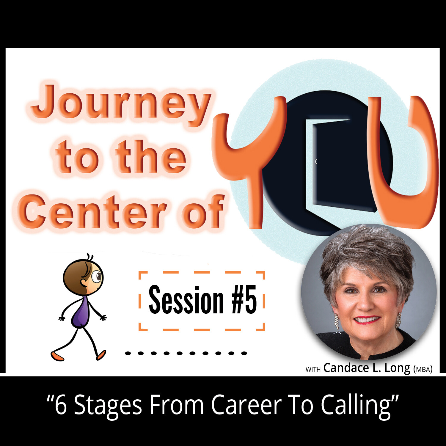 Session #5: THE 6 STAGES FROM A CAREER TO A CALLING