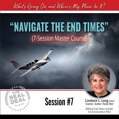 Session #7: Finding Your Place As End Times Unfold