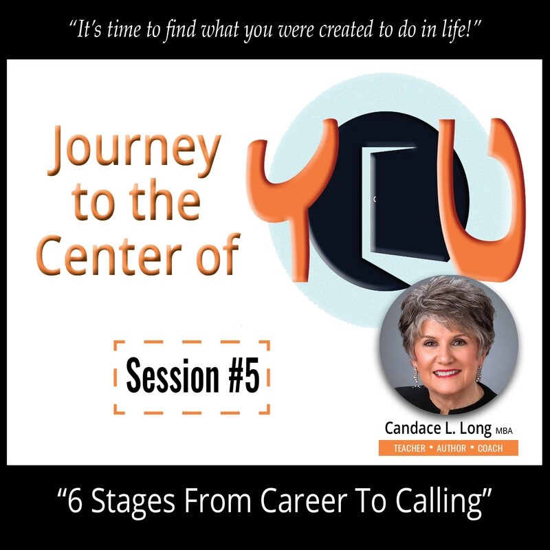 Session #5: THE 6 STAGES FROM A CAREER TO A CALLING