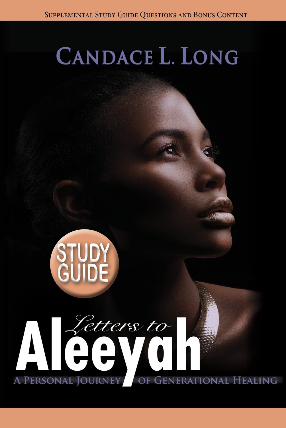 Letters To Aleeyah: Study Guide