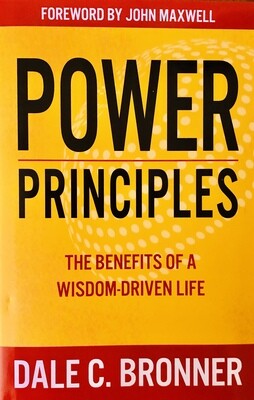 Power Principles: The Benefits of a Wisdom-Driven Life (HARDCOVER)