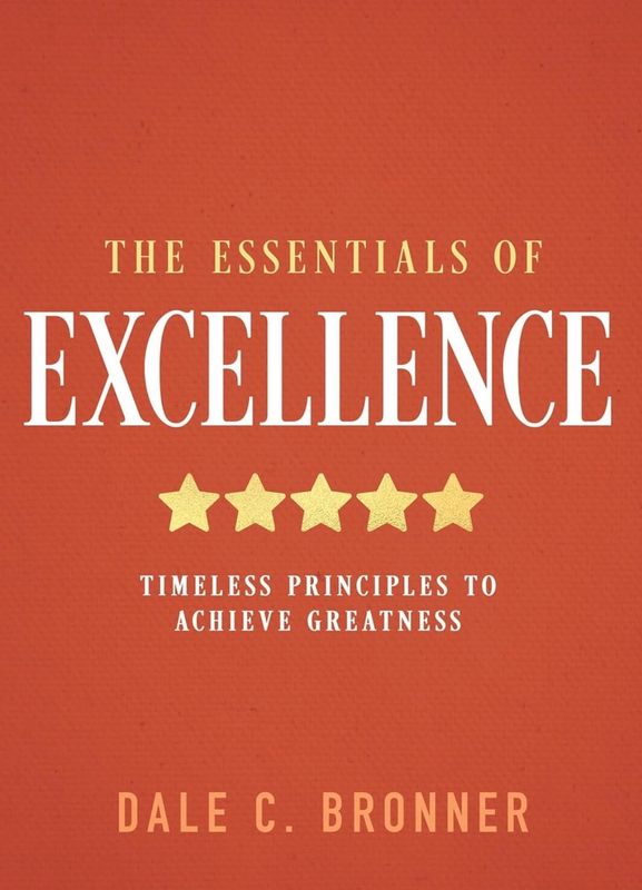 The Essentials of Excellence (HARDCOVER)