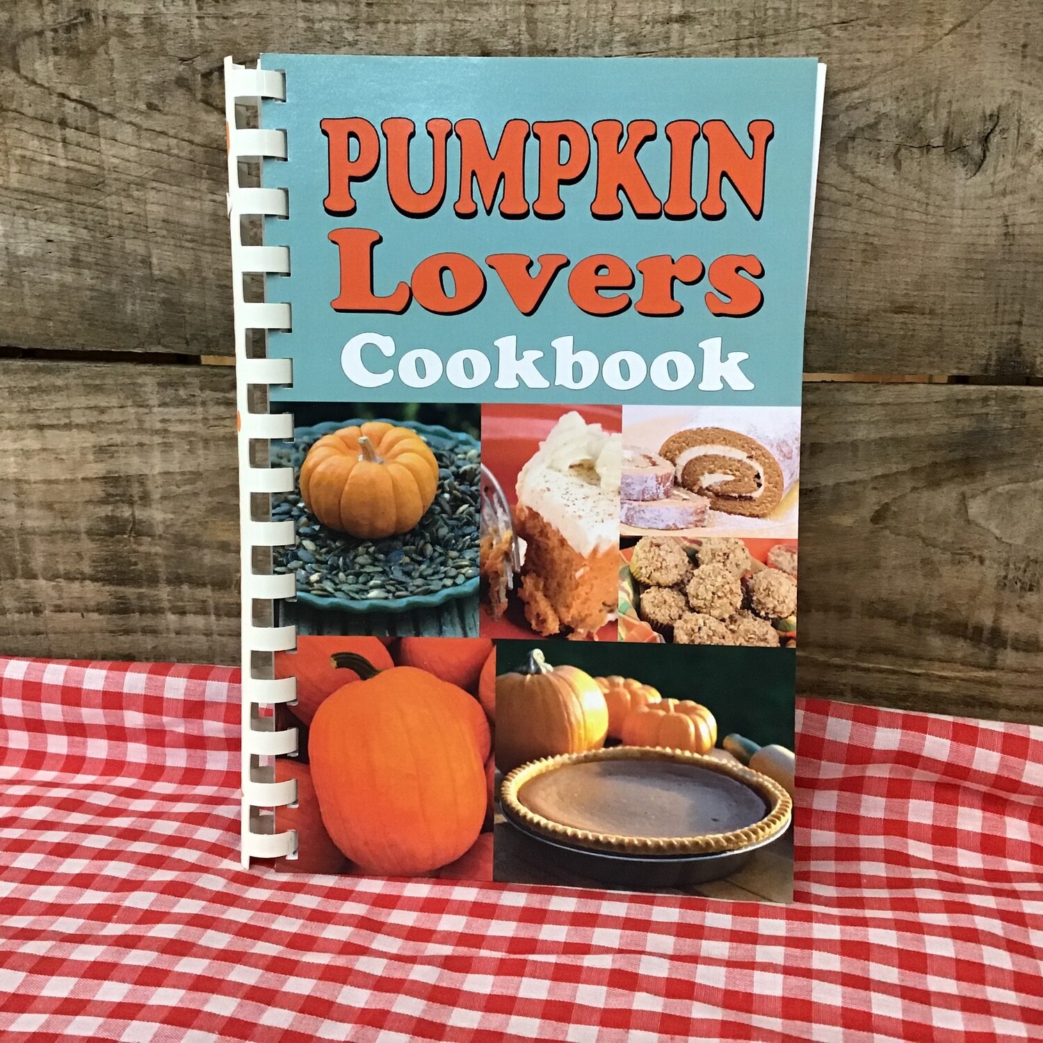 Pumpkin Lovers Cookbook Pumpkin Lovers Cookbook