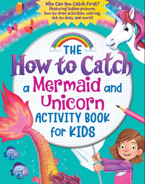 How To Catch A Mermaid And Unicorn Activity Book