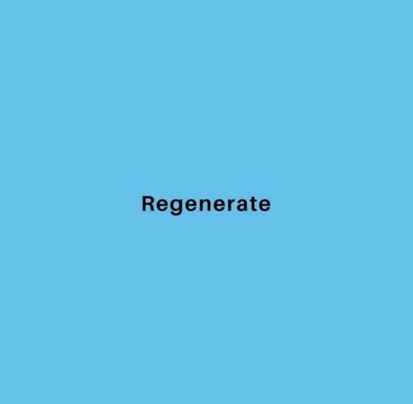 Get Regenerated