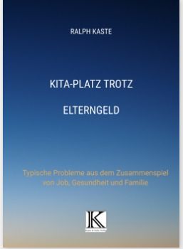 KITA-Platz trotz Elterngeld KITA-Platz trotz Elterngeld