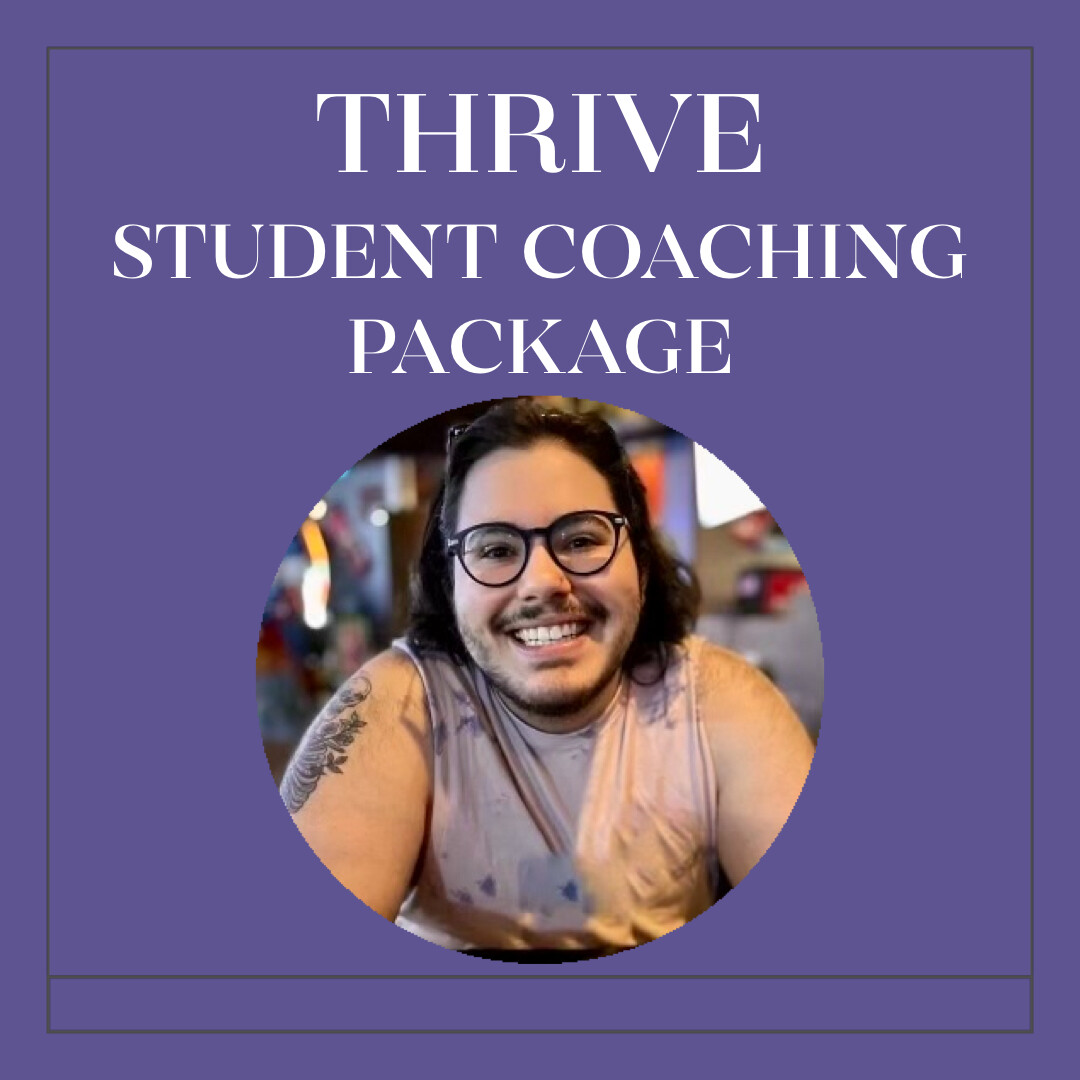 Thrive Student Coaching Package