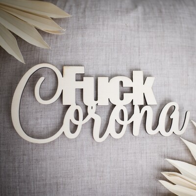 Fuck Corona Schriftzug