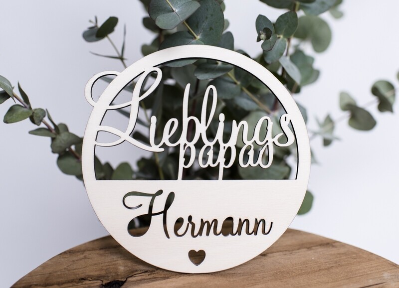 &quot;Lieblingspapa&quot; - personalisiertes Holzschild