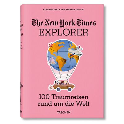 TASCHEN - The New York Times Explorer. 100 Reisen rund um die Welt