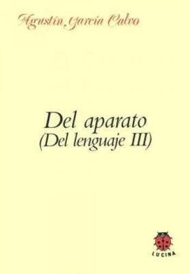 Del aparato (del lenguaje III)