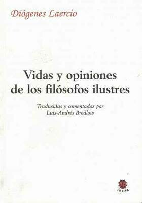 Vidas y opiniones de los filósofos ilustres/ Dióge.